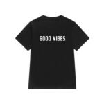The GOOD VIBES T-shirt